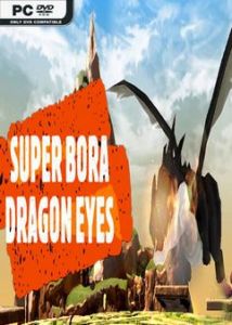 Super Bora Dragon Eyes