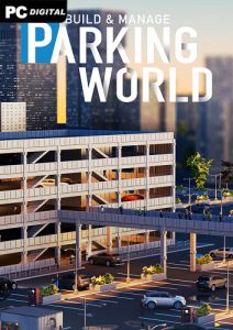 Parking World: Build & Manage